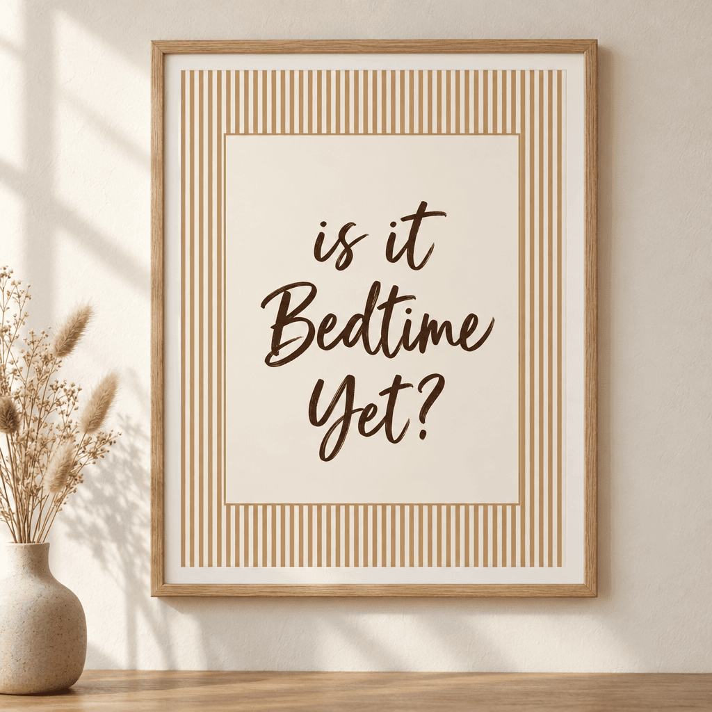 Is It Bedtime Yet Neutral Wall Art, shown framed